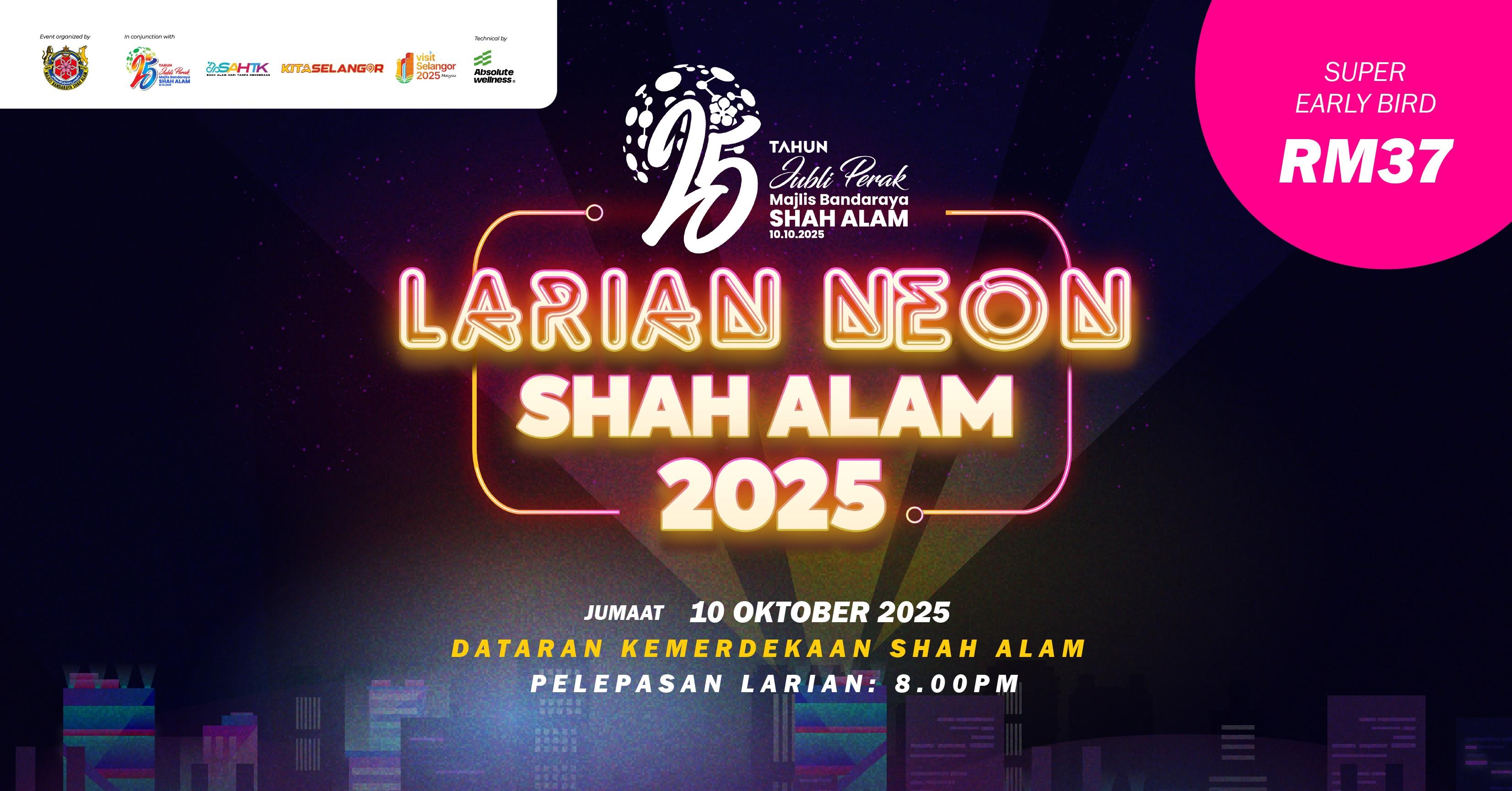Larian Neon Shah Alam 2025 banner